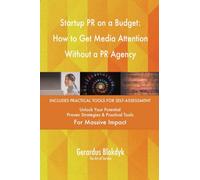 Startup PR on a Budget: How to Get Media Attention Without a PR Agency