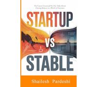 STARTUP VS STABLE: The Career Crossroad No One Talks About Chasing Balance in a World of Extremes