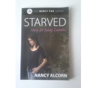 Starved: Mercy for Eating Disorders