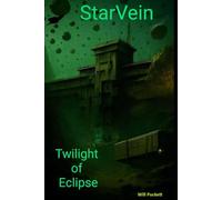 Starvein : Twilight of Eclipse (Starvein Saga)