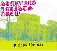 Starving Artist Crew - Up Pops The Sac [Us Import]