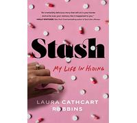 Stash: My Life in Hiding