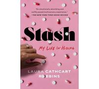 Stash: My Life in Hiding
