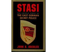 Stasi: Untold Story of East Germany's Secret Police