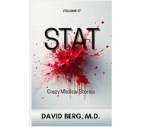 Stat: Crazy Medical Stories: Volume 17