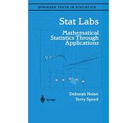 Stat Labs – Mathematical Statistics Through Applications – Springer Texts in Statistics