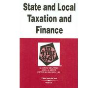 State and Local Taxation and Finance in a Nutshell (Nutshell Series)