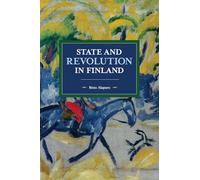 State and Revolution in Finland (Historical Materialism)