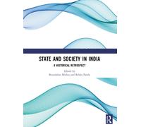 State and Society in India : A Historical Retrospect