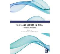 State and Society in India: A Historical Retrospect