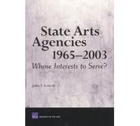 State Arts Agencies 1965-2003:Whose Interests to Serve