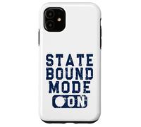 State Bound Mode On - Fun School Competition Saying Blue Case for iPhone 11