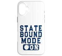State Bound Mode On - Fun School Competition Saying Blue Case for iPhone 16 Plus