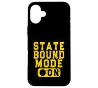 State Bound Mode On - Fun School Competition Saying Yellow Case for iPhone 16 Plus