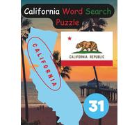 State-by-State Word Search: California Word Search Puzzle The Golden State the 31th state of the USA / 8.5 x 11" 125 Pages: California Word Search