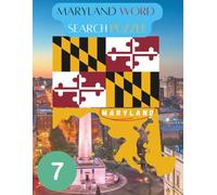 State-by-State Word Search: Maryland Word Search Puzzle The Free State the 7th state of the USA / 8.5 x 11" 130 Pages