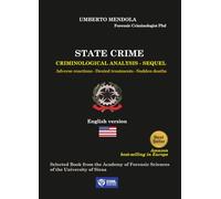 STATE CRIME: Criminological Analysis - Sequel (Analisi Criminologiche)