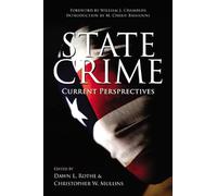 State Crime: Current Perspectives (Critical Issues in Crime and Society)