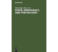 State, Democracy, and the Military – Turkey in the 1980s – De Gruyter