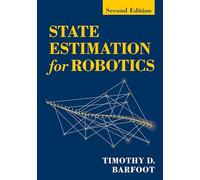 State Estimation for Robotics: Second Edition