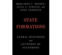 State Formations – Global Histories and Cultures of Statehood – Cambridge University Press