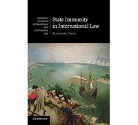 State Immunity in International Law: 89 (Cambridge Studies in International and Comparative Law, Series Number 89)