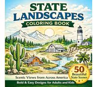 State Landscapes Coloring Book: Bold and Easy Scenic Views from Across America Featuring Mountains, Forests, Farms, Beaches and More