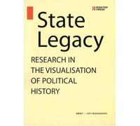 State Legacy: Research in the Visualisation of Political History