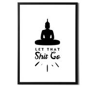 State Media Vision Funny Bathroom Quote Poster - Let That Shit Go Design - Hilarious Modern Wall Art Decor for Toilet - Variety of Sizes (Let That Shit Go, A3 Print Only)