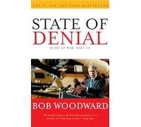 State of Denial: Bush at War, Part III (Simon & Schuster)