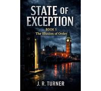 State Of Exception: Book 1 - The Illusion of Order