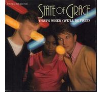 State Of Grace (3) - That's When (We'll Be Free) [Vinyl Single 7'']