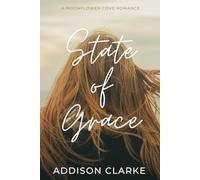 State of Grace: A Moonflower Cove Romance