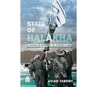 State of Halakha: Israel's History in Jewish Law
