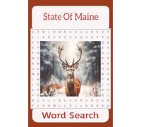 State of Maine Word Search Puzzle Book: Word Search Puzzle with easy to read print about Maine. 6x9 inches, 110 pages, 50+ puzzles... Gifts for the Holidays, Vacations, Education and more.