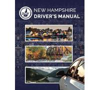 State of New Hampshire Driver Manual: Learners Permit Study Guide (Color Print), 2024 Update