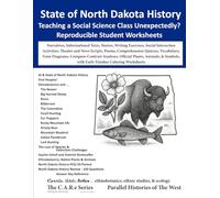 State of North Dakota Reproducible Lesson Plans: Narratives, Informational Texts, Stories, Writing Exercises, Social Interaction Activities: Theater ... Venn Diagrams, Compare-Contrast Analyses