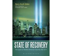 State of Recovery: The Quest to Restore American Security After 9/11