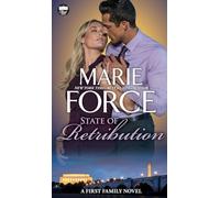 State of Retribution, A First Family Novel: 9