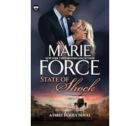State of Shock: 4 (First Family Series)
