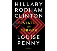 State of Terror – The Unputdownable Thriller Straight from the White House