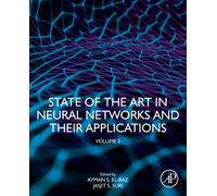 State of the Art in Neural Networks and Their Applications : Volume 2