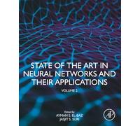 State of the Art in Neural Networks and Their Applications: Volume 2