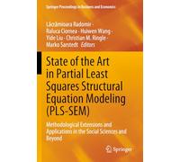 State of the Art in Partial Least Squares Structural Equation Modeling (PLS-SEM): Methodological Extensions and Applications in the Social Sciences ... Proceedings in Business and Economics)