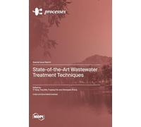 State-of-the-Art Wastewater Treatment Techniques