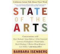 State of the Arts: California Artists Talk About Their Work