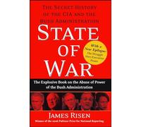 State of War: The Secret History of the CIA and the Bush Administration