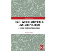 State-Owned Enterprise's Ownership Reform : A Chinese Modernization Approach