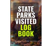 State Parks Visited Log Book: USA Travel Journal & Passport Stamp Tracker with 50 States Checklist