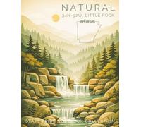 State Pride Notebook Collection: Arkansas (Southeast) - Natural (34N-92W, Little Rock): State-Themed Notebook with Affirmations | Celebrate the U.S. State or Territory You Love with Pride